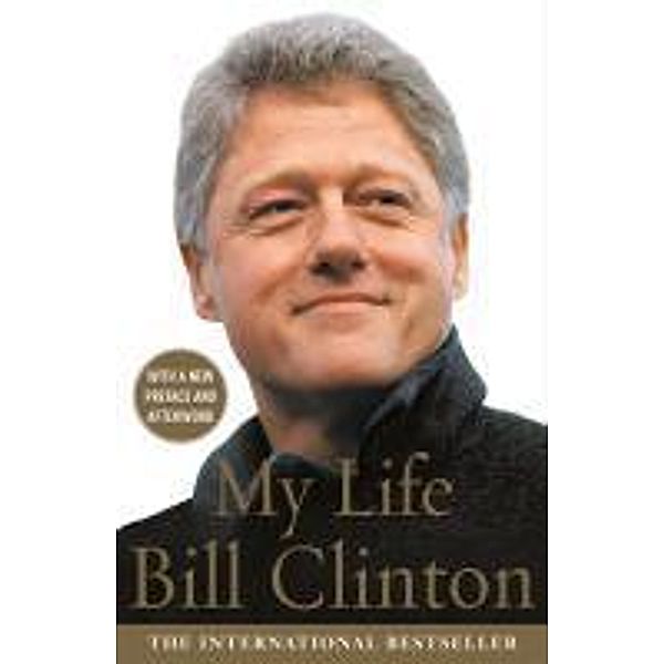 My Life, President Bill Clinton