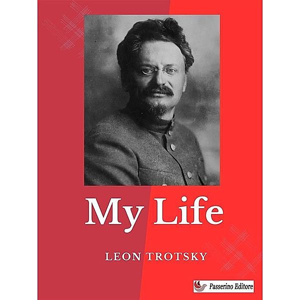 My Life, Leon Trotsky