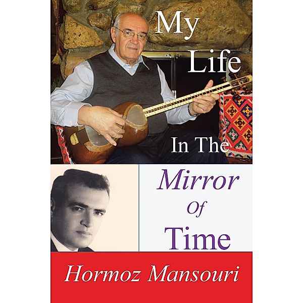 My Life, Hormoz Mansouri