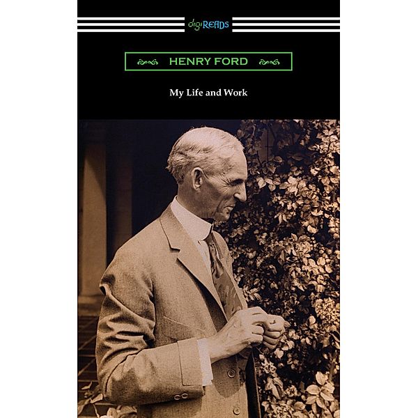 My Life and Work, Henry Ford