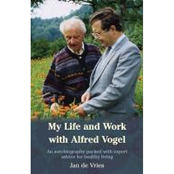My Life and Work with Alfred Vogel, Jan de Vries
