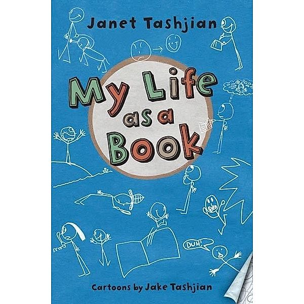 My Life as a Book / The My Life series Bd.1, Janet Tashjian