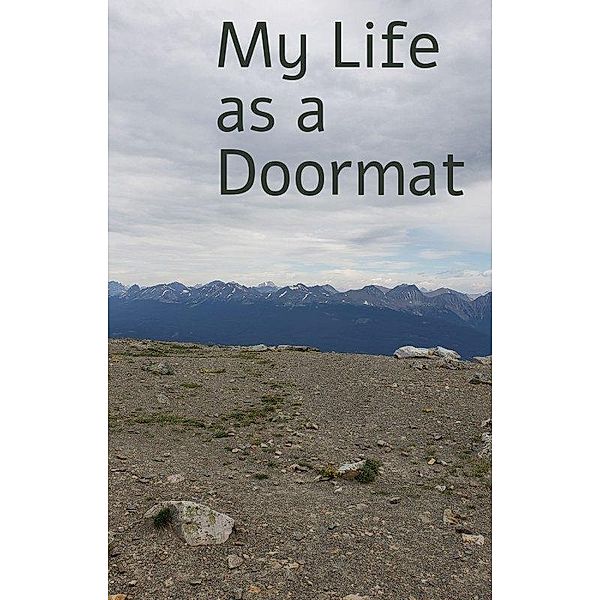 My Life as a Doormat, Jennifer Newborn
