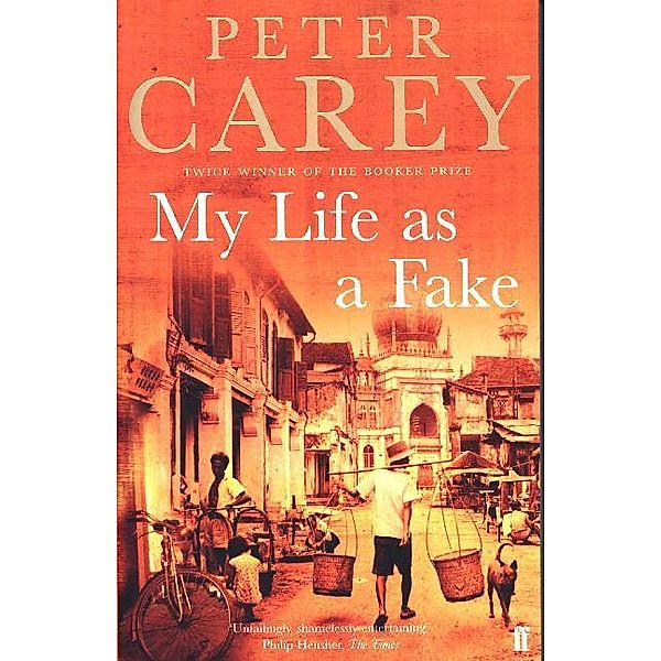 My Life as a Fake, Peter Carey