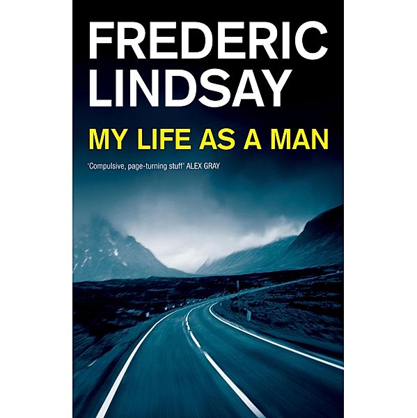 My Life as a Man, Frederic Lindsay