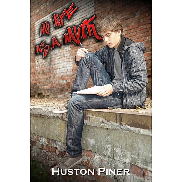 My Life as a Myth, Huston Piner