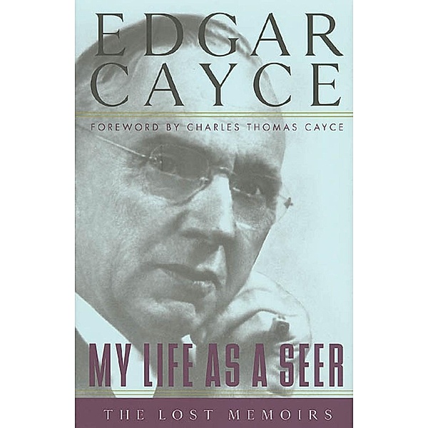 My Life as a Seer, Edgar Cayce