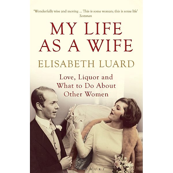 My Life as a Wife, Elisabeth Luard