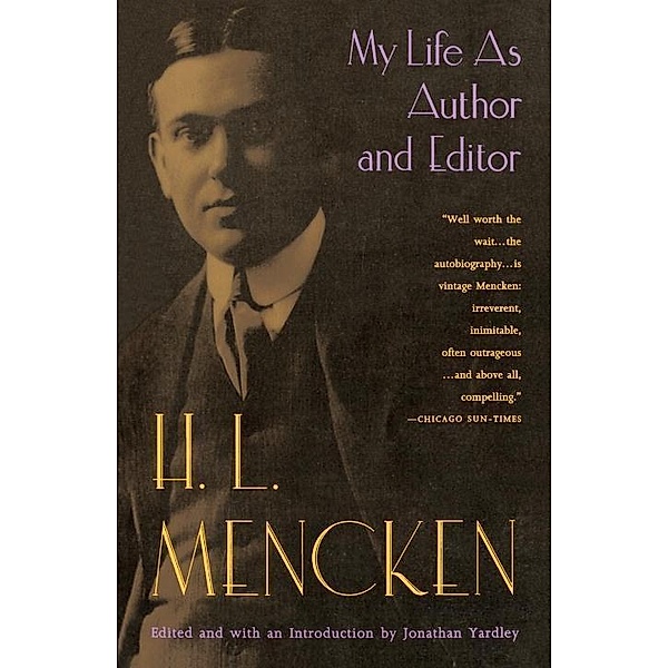 My Life as Author and Editor, H. L. Mencken