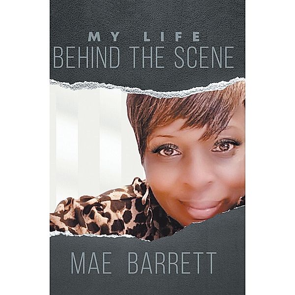 My Life behind the Scene, Mae Barrett