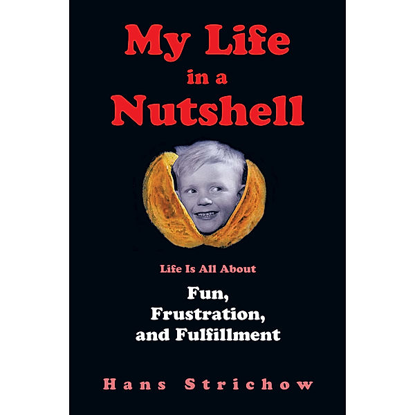 My Life in a Nutshell, Hans Strichow