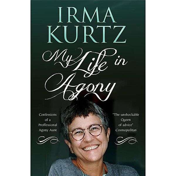 My Life in Agony, Irma Kurtz