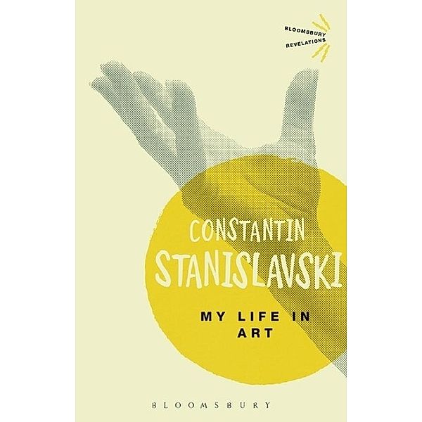 My Life In Art, Constantin Stanislavski