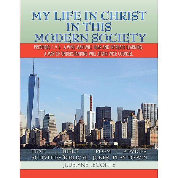 My Life in Christ in This Modern Society, Judelyne Leconte