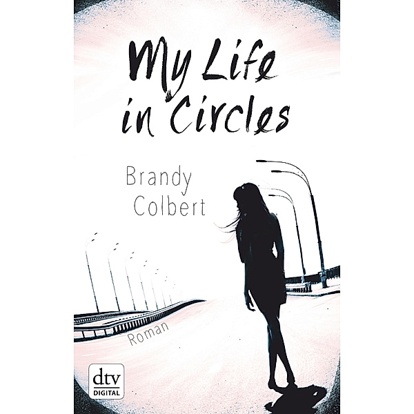 My Life in Circles, Brandy Colbert