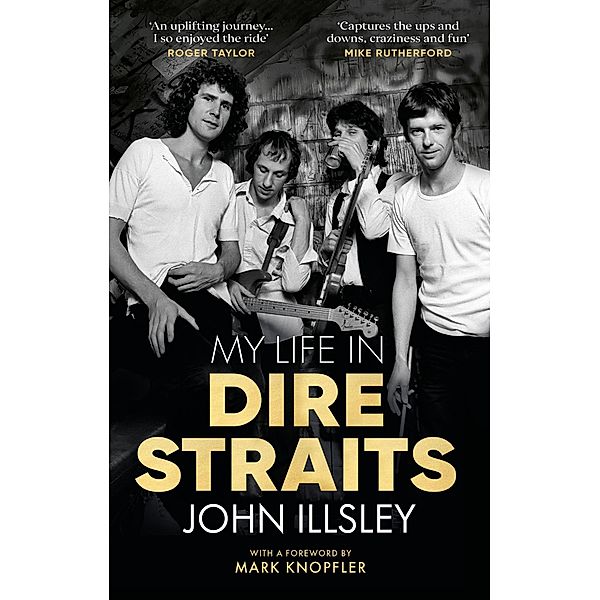 My Life in Dire Straits, John Illsley