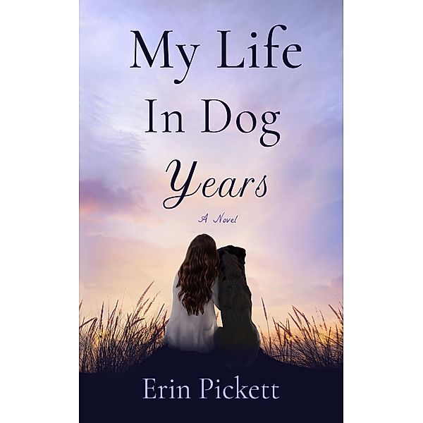 My Life in Dog Years, Erin Pickett