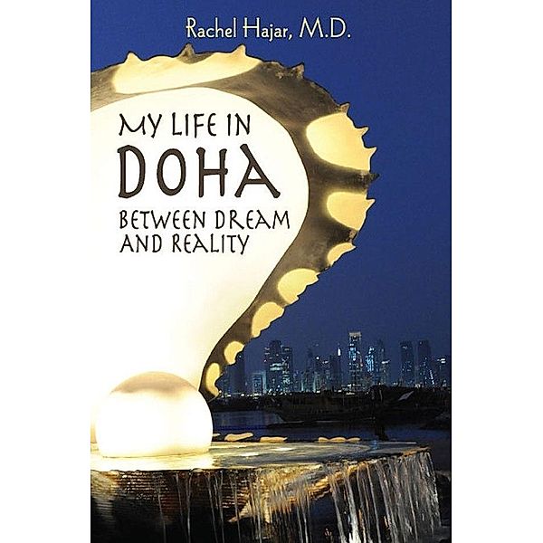 My Life in Doha / SBPRA, Rachel Hajar