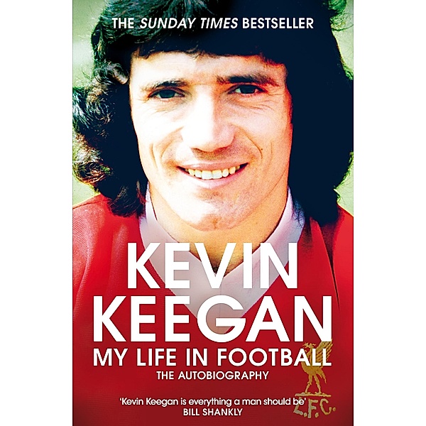 My Life in Football, Kevin Keegan