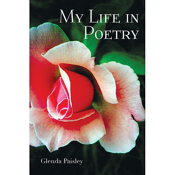 My Life in Poetry, Glenda Paisley