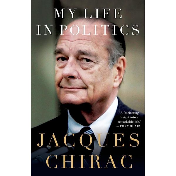 My Life in Politics, Jacques Chirac