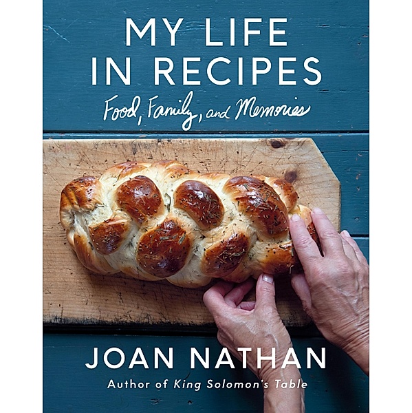 My Life in Recipes, Joan Nathan