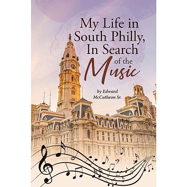 My Life in South Philly, In Search of the Music, Edward McCutcheon