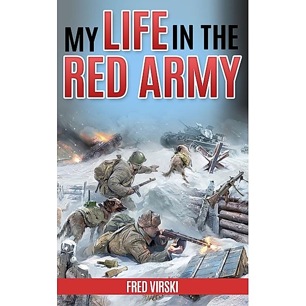 My Life in the Red Army, Fred Virski