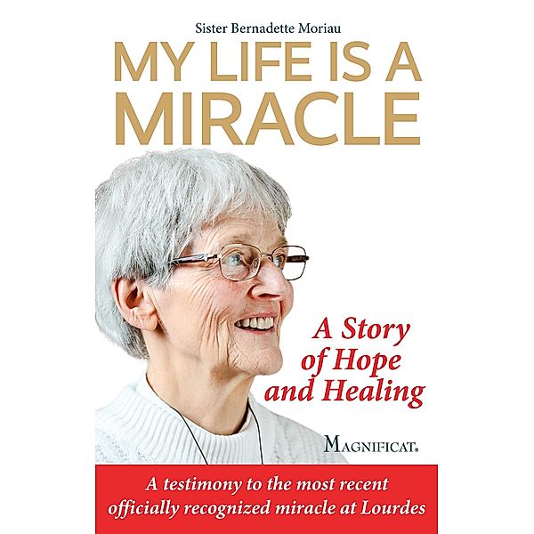 My Life is a Miracle, Bernadette Moriau