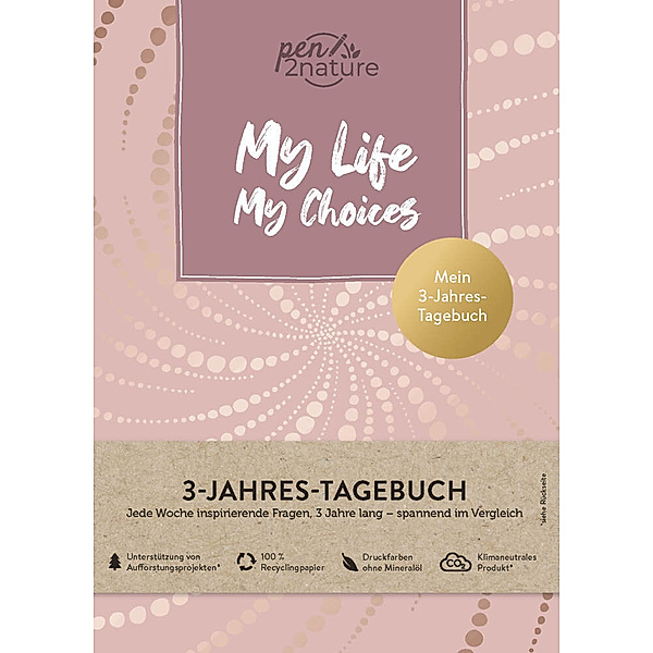 My Life My Choices - Mein 3-Jahres-Tagebuch - Journal in A5, Hardcover, pen2nature