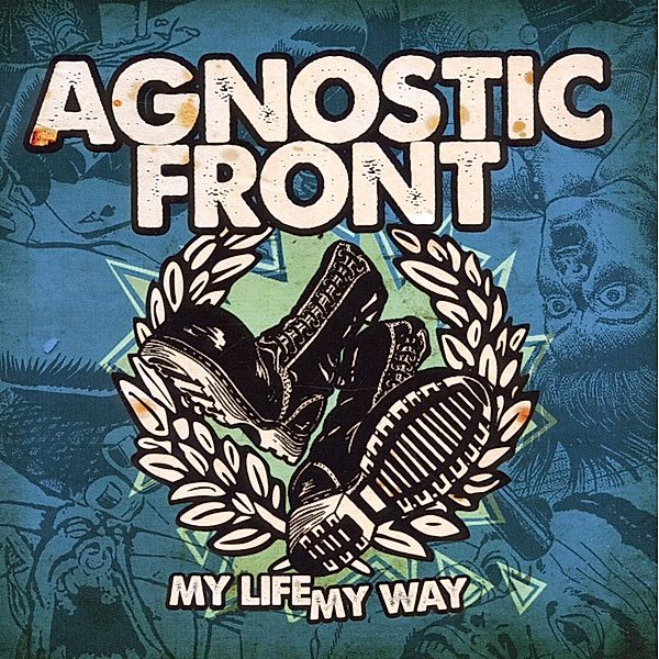 My Life My Way, Agnostic Front