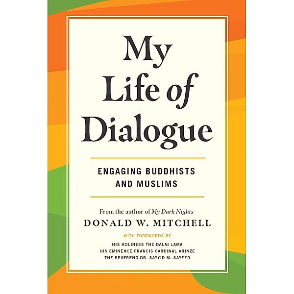 My Life of Dialogue, Donald W. Mitchell