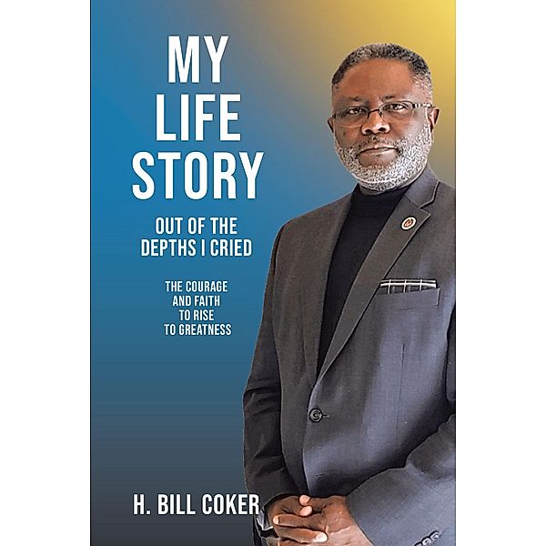 My Life Story, H. Bill Coker