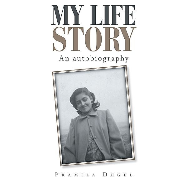 My Life Story, Pramila Dugel