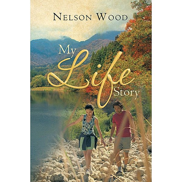 My Life Story, Nelson Wood