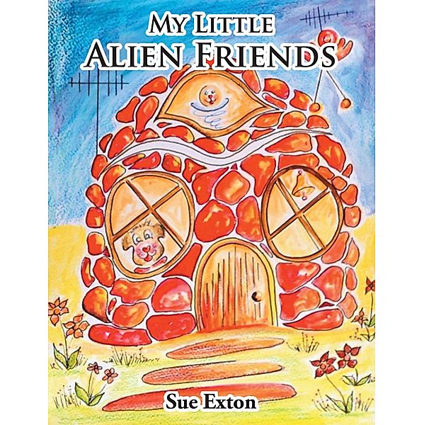 My Little Alien Friends, Sue Exton