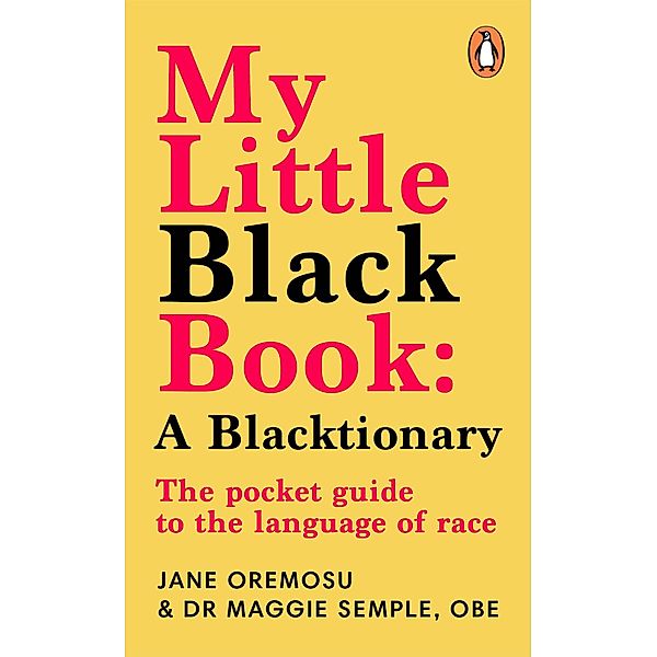 My Little Black Book: A Blacktionary, Maggie Semple, Jane Oremosu