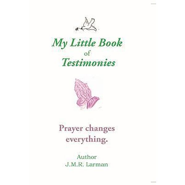 My Little Book of Testimonies, Jessie Larman