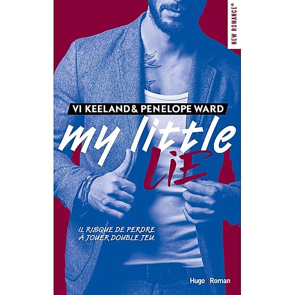 My little Lie / New romance, Penelope Ward, Vi Keeland