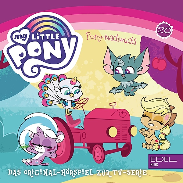 My Little Pony - 20 - Folge 20: Pony-Nachwuchs / Das letzte Rodeo (Das Original-Hörspiel zur TV-Serie), Angela Strunck