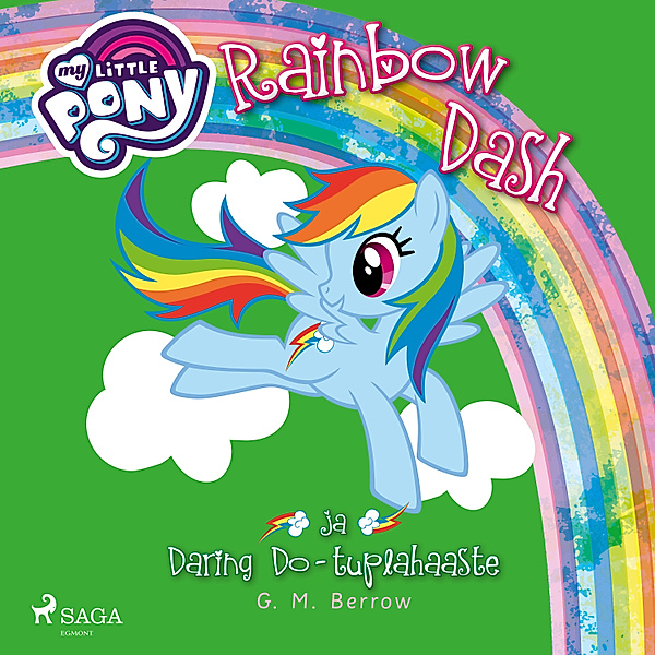 My Little Pony - 46 - My Little Pony - Rainbow Dash ja Daring Do - tuplahaaste, G.M. Berrow