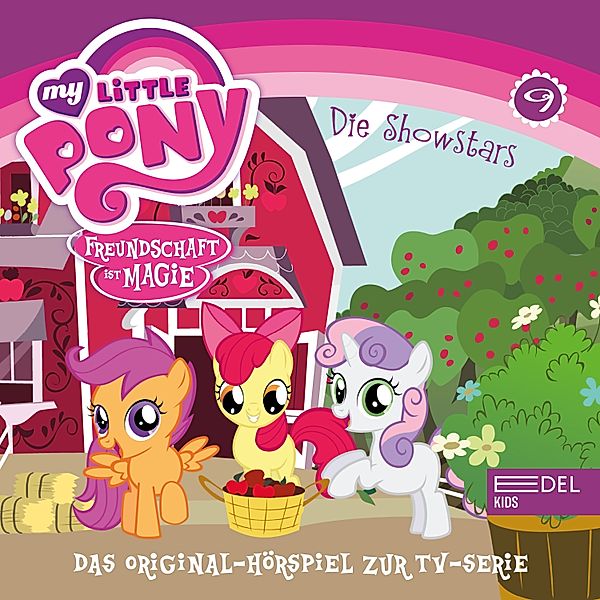 My Little Pony - 9 - Folge 9: Babysitter Fluttershy / Die Showstars (Das Original-Hörspiel zur TV-Serie), Thomas Karallus