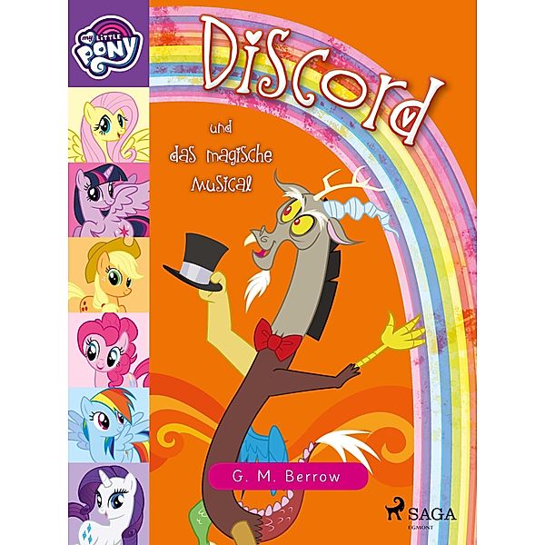 My Little Pony - Discord und das magische Musical, G. M. Berrow