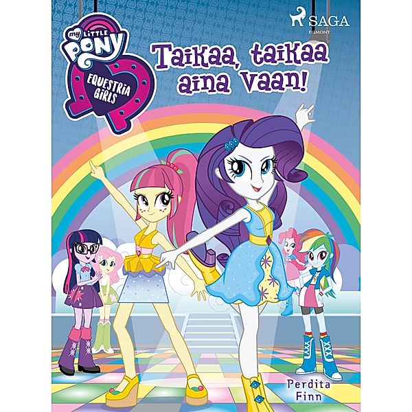 My Little Pony - Equestria Girls - Taikaa, taikaa aina vaan! / My Little Pony Bd.36, Perdita Finn