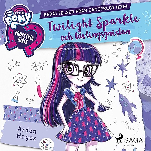 My Little Pony - Equestria Girls - Twilight Sparkle och tävlingsgnistan, Arden Hayes