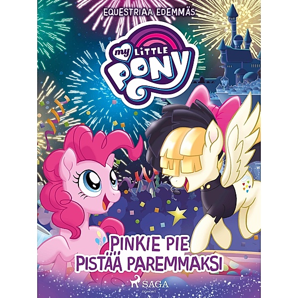 My Little Pony - Equestriaa edemmäs: Pinkie Pie pistää paremmaksi / My Little Pony Bd.20, G. M. Berrow