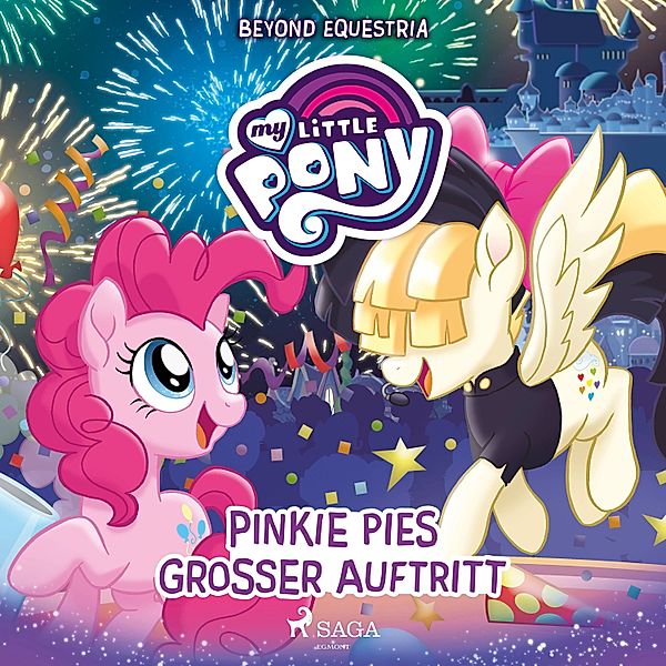 My Little Pony - My Little Pony - Beyond Equestria: Pinkie Pies großer Auftritt, G. M. Berrow