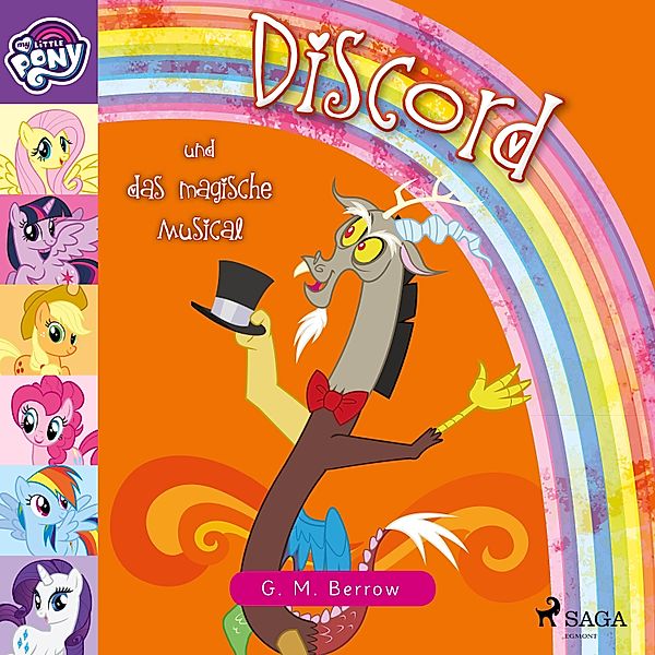 My Little Pony - My Little Pony - Discord und das magische Musical, G. M. Berrow