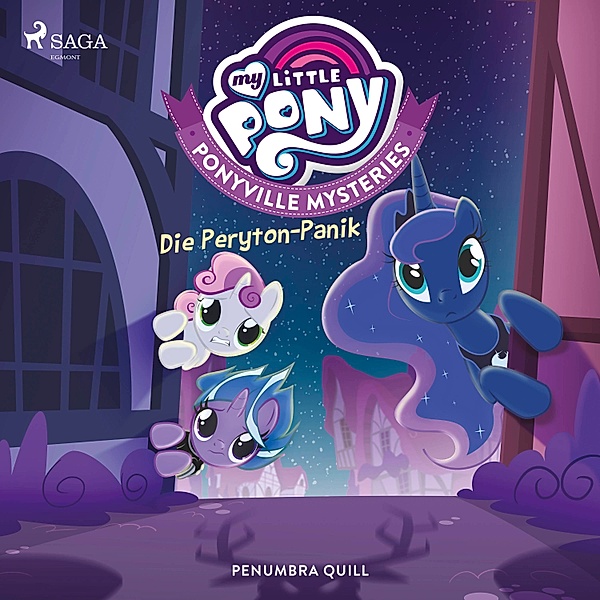 My Little Pony - My Little Pony - Ponyville Mysteries - Die Peryton-Panik, Penumbra Quill