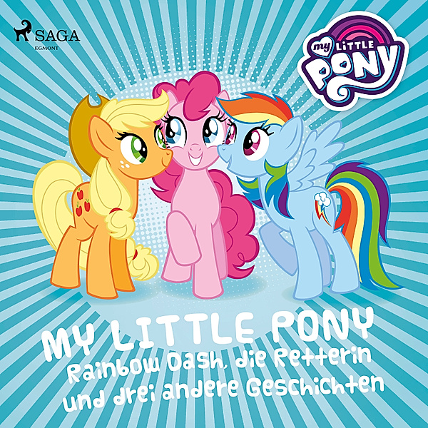 My Little Pony - My Little Pony - Rainbow Dash, die Retterin und drei andere Geschichten, My Little Pony
